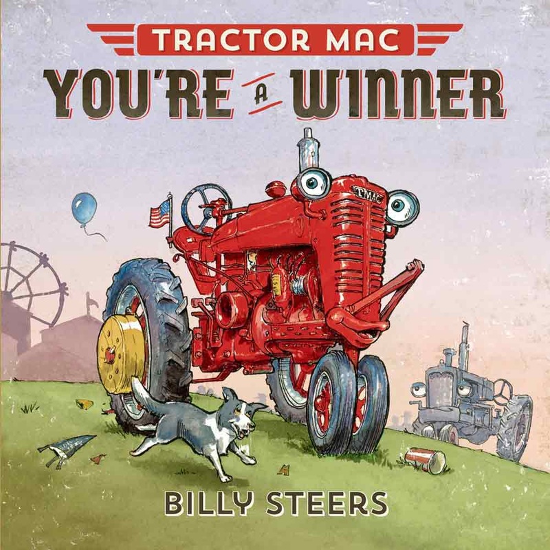 Tractor Mac "Youre a Winner" by Billy Steers