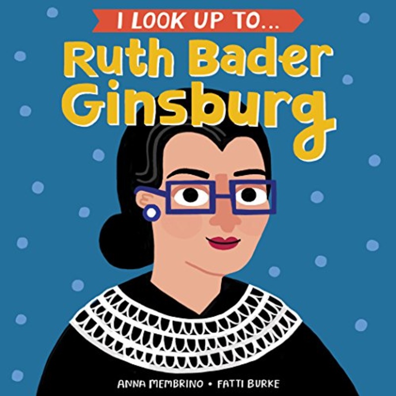 I Look Up To Ruth Bader Ginsburg BB