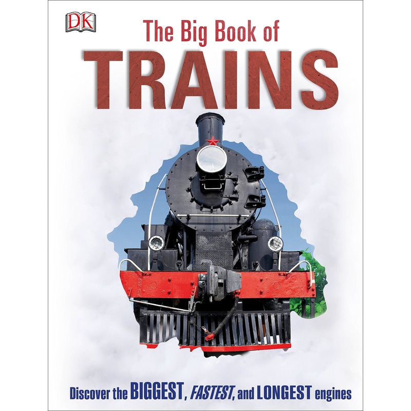 The Big Book Of Trains