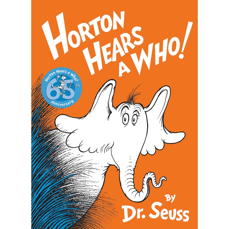 Dr Seuss - Horton Hears A Who 65th Edition
