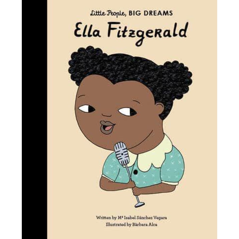 Little People Big Dreams - Ella Fitzgerald