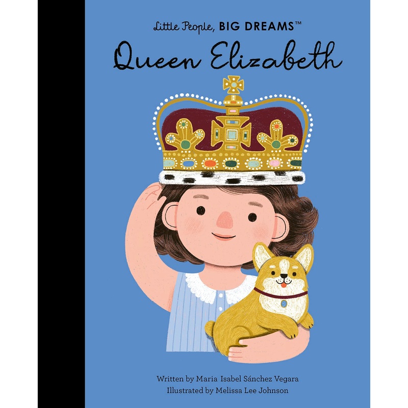 Little People Big Dreams - Queen Elizabeth II