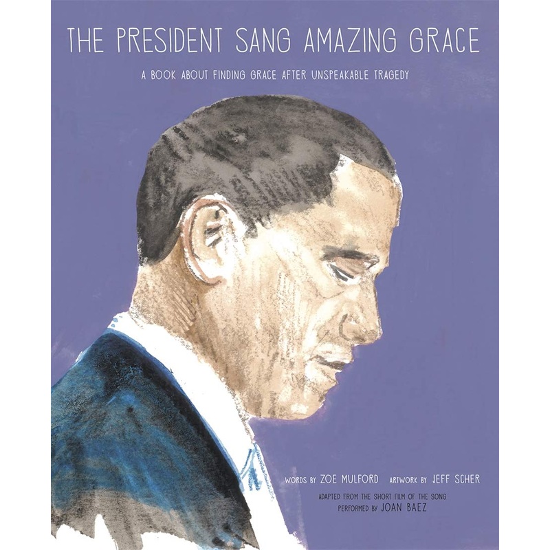The President Sang Amazing Grace