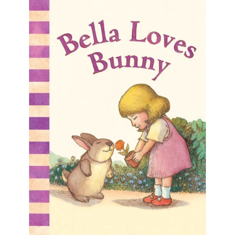 Bella Loves Bunny Board Book