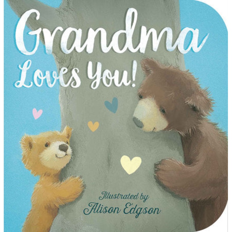 Grandma Loves You! Board Book