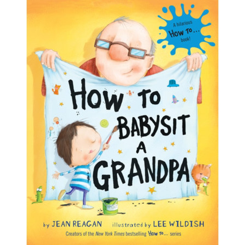 How to Babysit A Grandpa