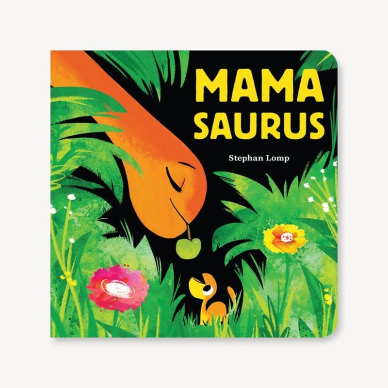 Mamasaurus Board Book