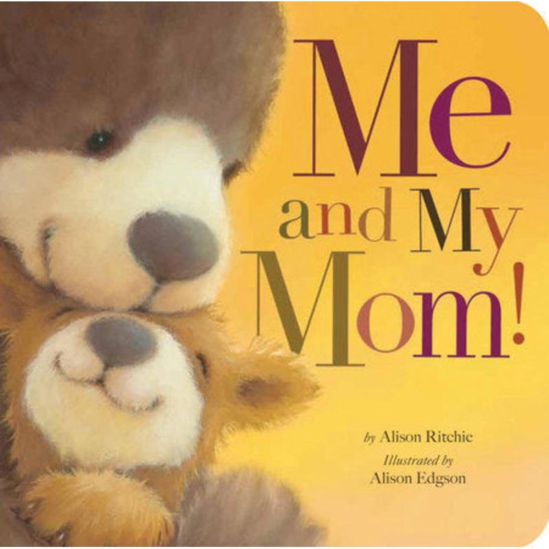 Me and My Mom Padded Board Book