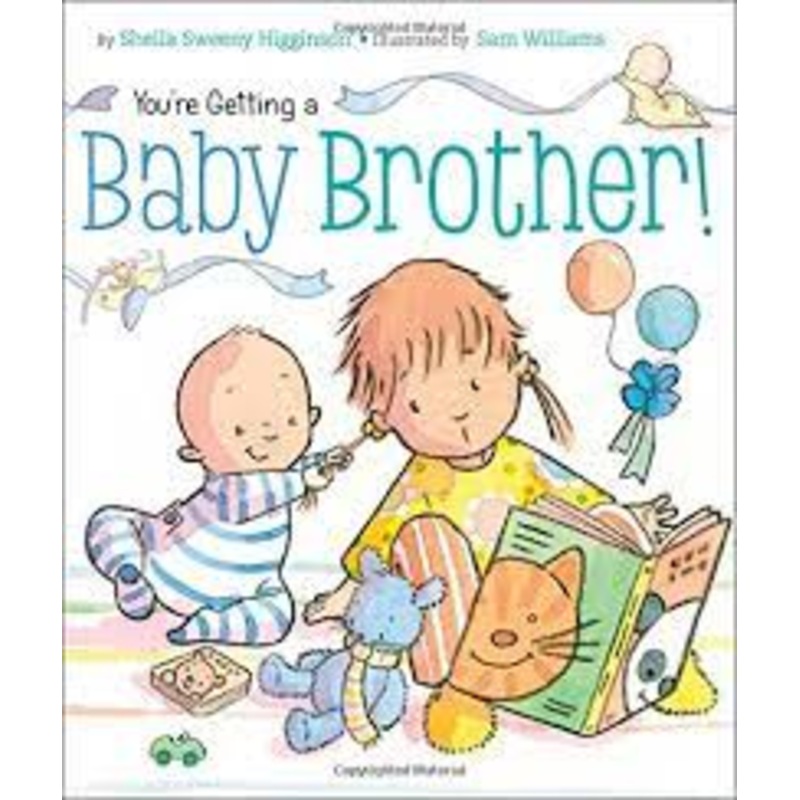 You're Getting A Baby Brother!