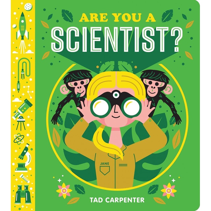 Are You a Scientist? Board Book