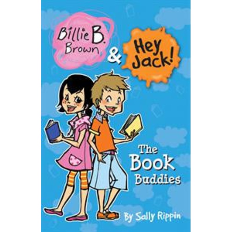 Billie B. Brown & Hey Jack! The Book Buddies