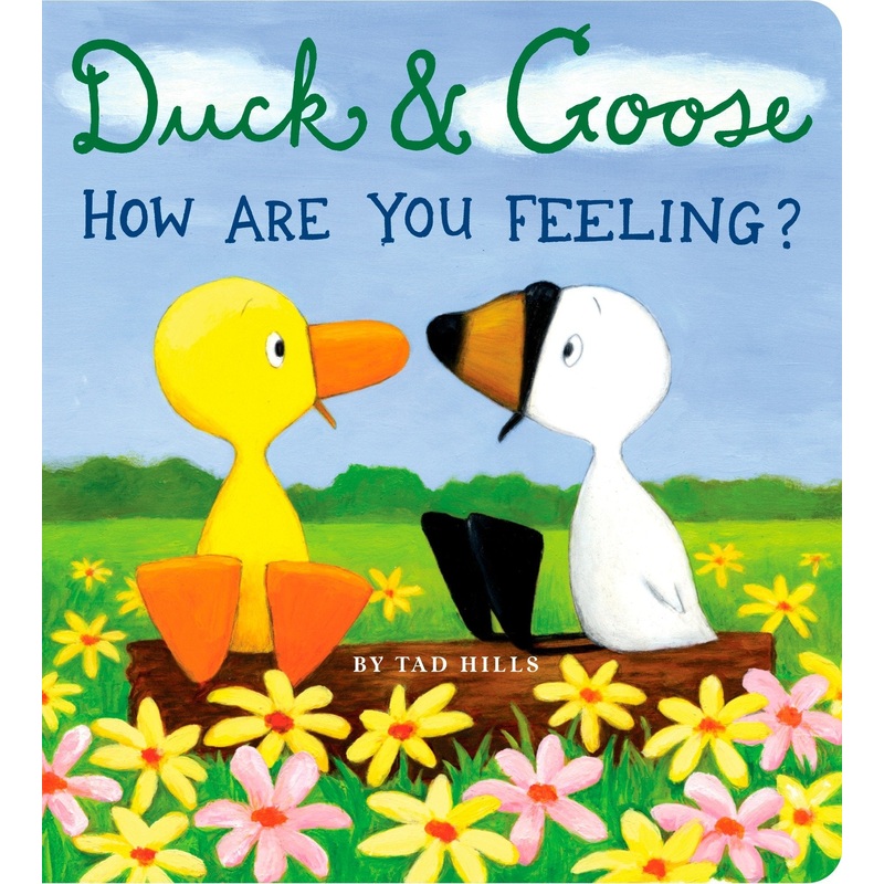 Duck & Goose How Are You Feeling?
