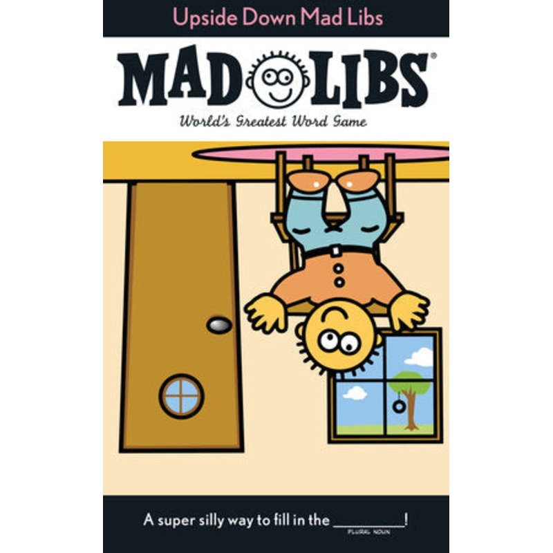 Mad Libs - Upside Down