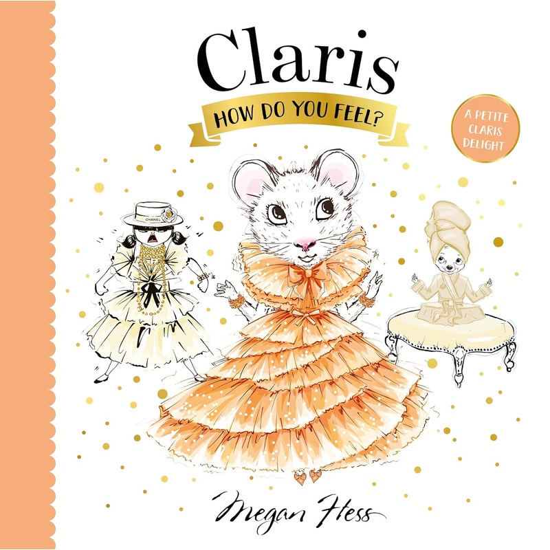 Claris How Do You Feel : A Petite Claris Delight Board Book