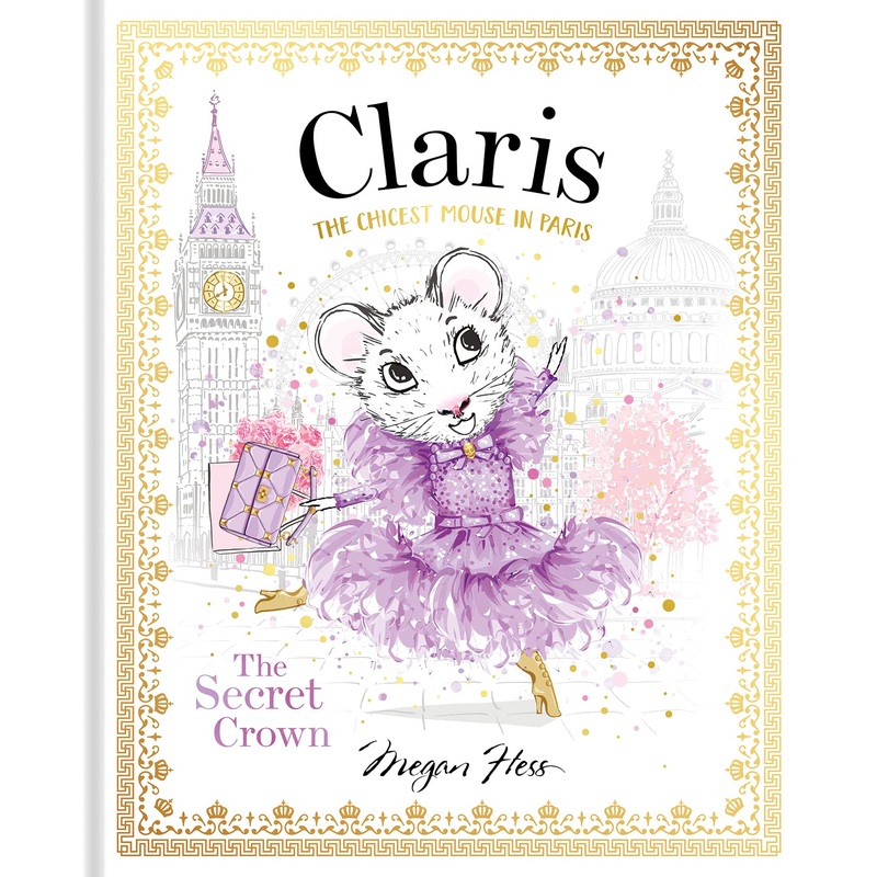 Claris: The Chicest Mouse in Paris - The Secret Crown