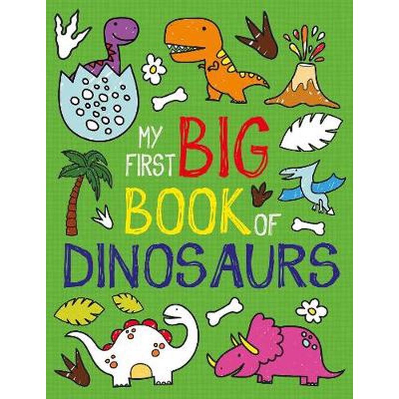 My First Big Book of Dinosaurs Coloring Book