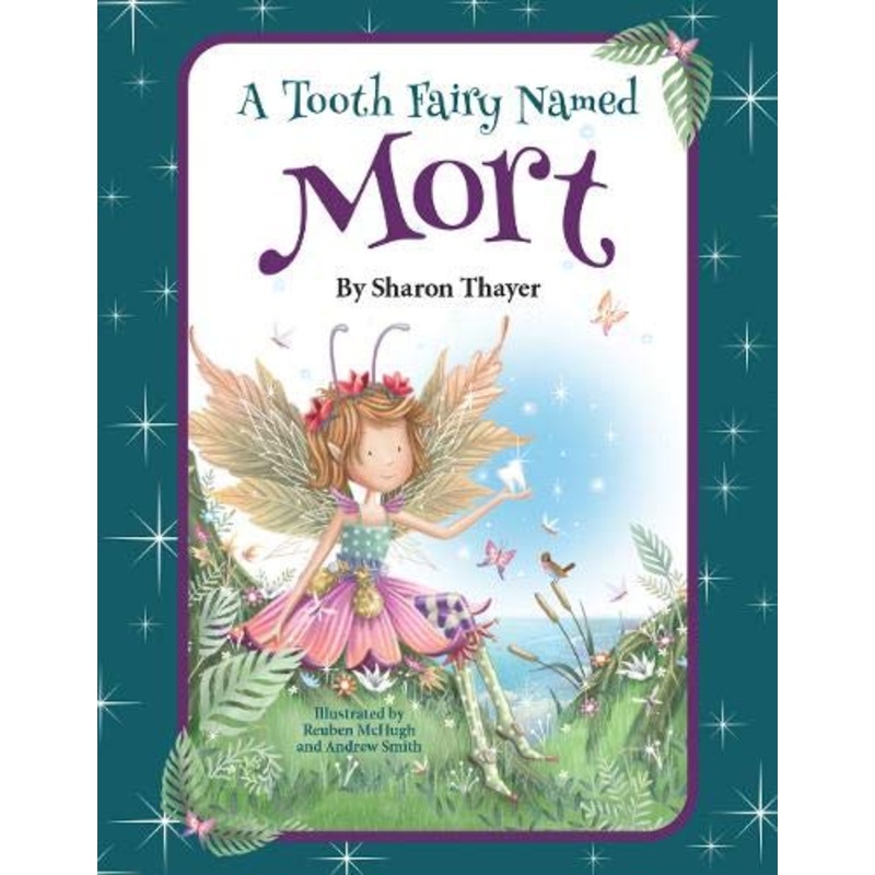 A Tooth Fairy Named Mort