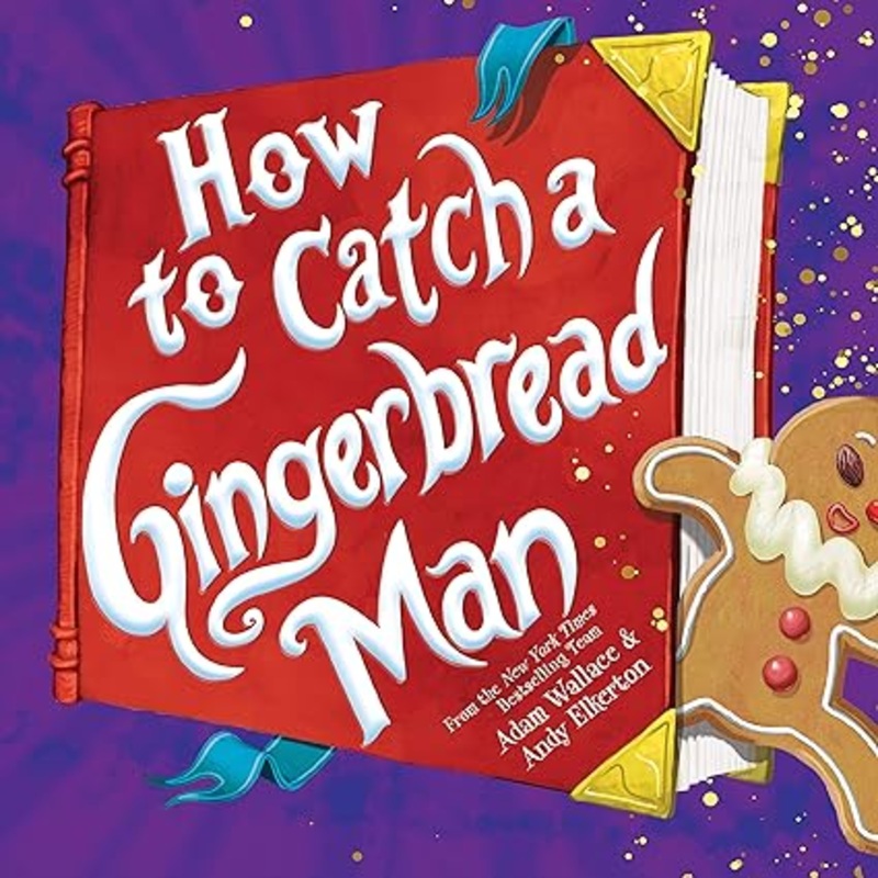 How to Catch A Gingerbread Man