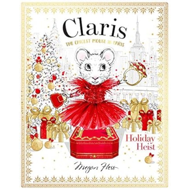 Claris: The Chicest Mouse in Paris - Holiday Heist Board Book