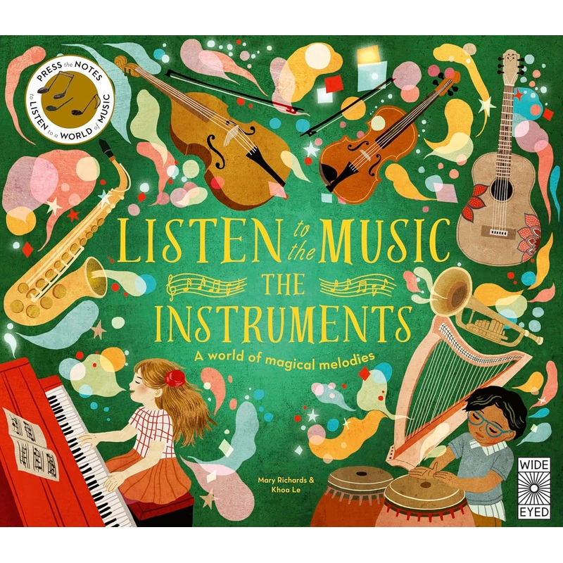 Listen to the Music - The Instruments: A World of Magical Melodies