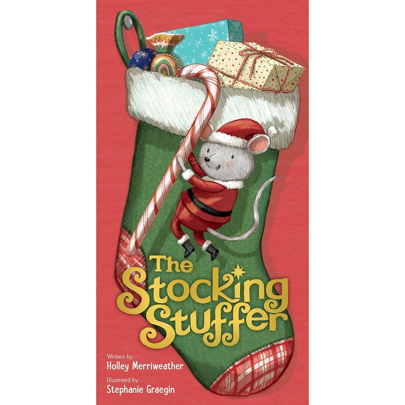 The Stocking Stuffer: A Christmas Holiday Book for Kids