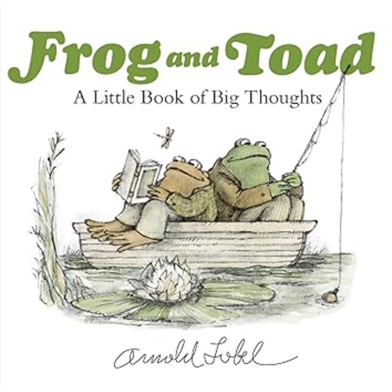 Frog and Toad - A Little Book of Big Thoughts