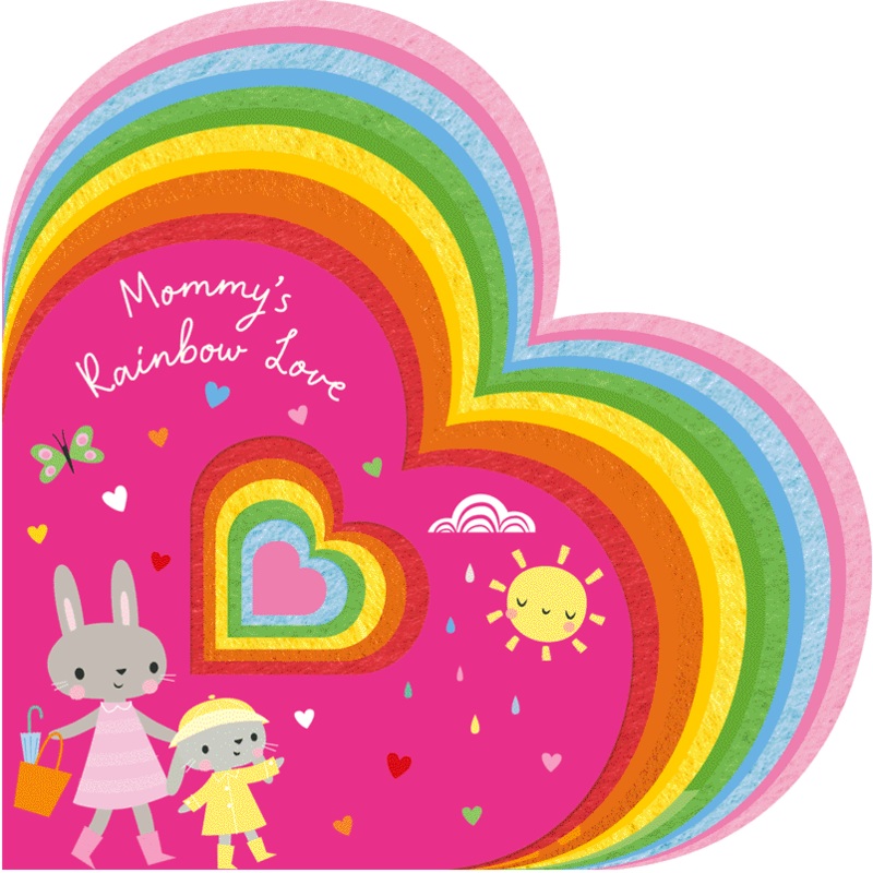 Mommy's Rainbow Love Board Book
